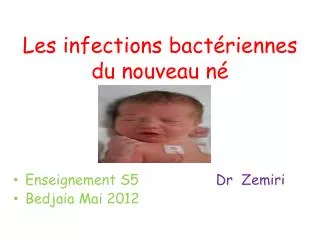 Les infections bactériennes du nouveau né
