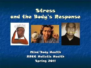Stress and the Body’s Response