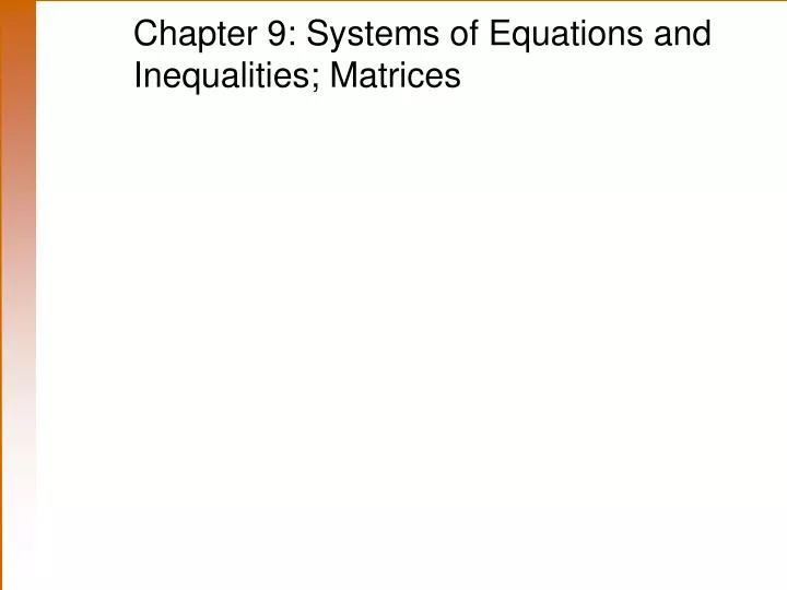 chapter 9 systems of equations and inequalities matrices