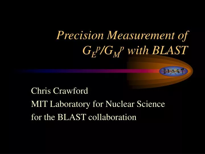 precision measurement of g e p g m p with blast