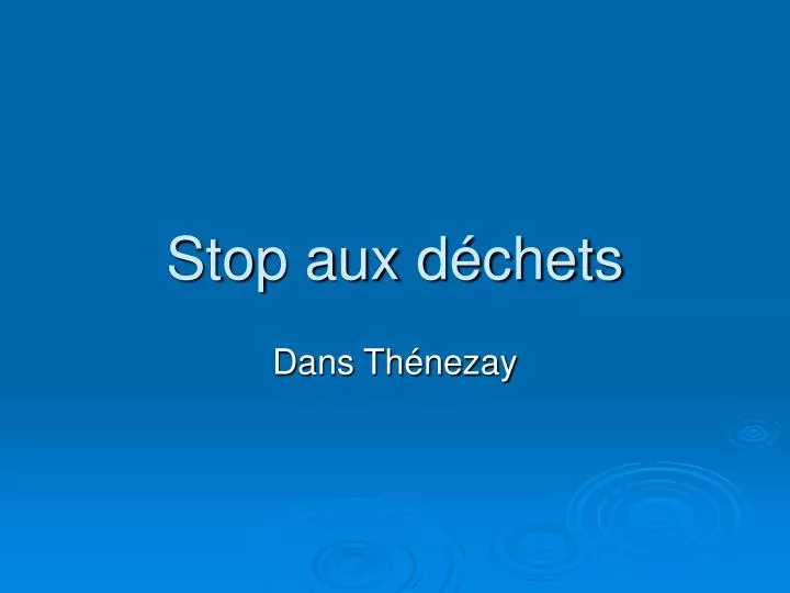 stop aux d chets