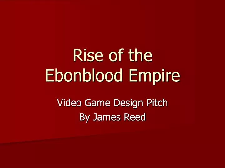 rise of the ebonblood empire