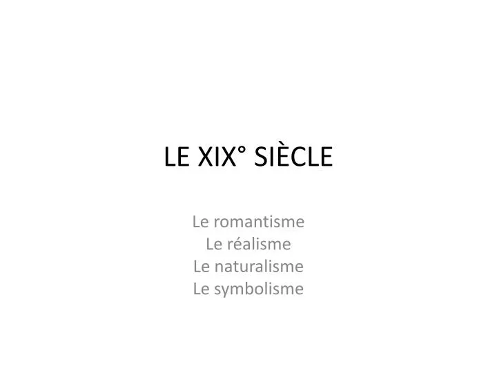 le xix si cle