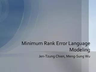Minimum Rank Error Language Modeling