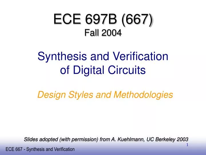 ece 697b 667 fall 2004 synthesis and verification of digital circuits
