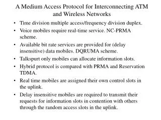 A Medium Access Protocol for Interconnecting ATM and Wireless Networks