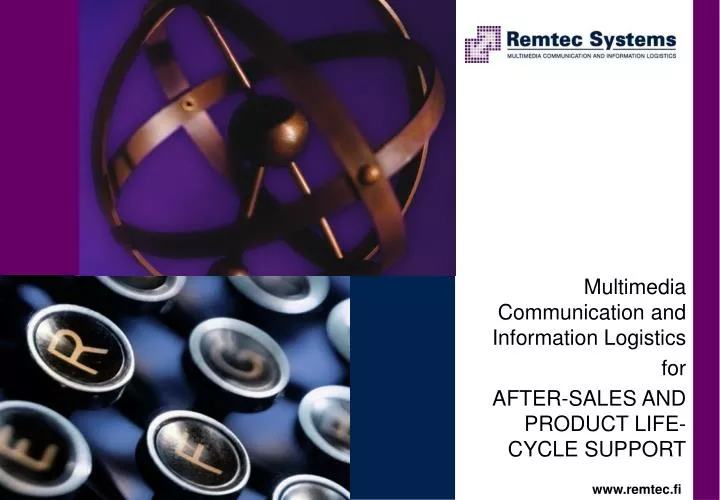multimedia communication and information logistics for after sales and product life cycle support