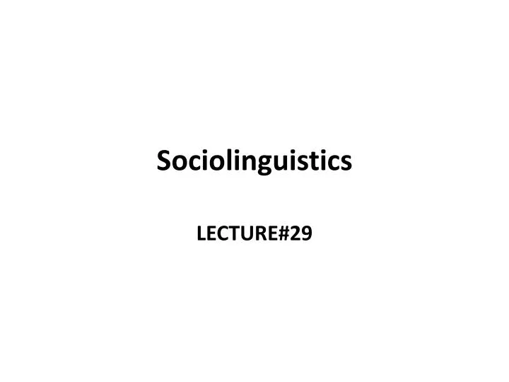 sociolinguistics