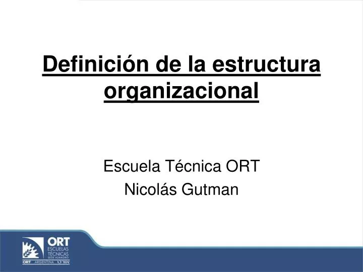 definici n de la estructura organizacional