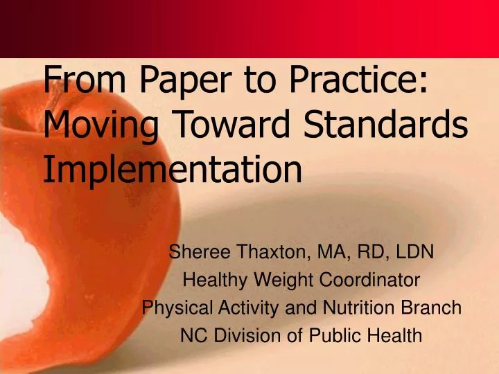 from paper to practice moving toward standards implementation
