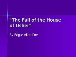 “The Fall of the House of Usher”