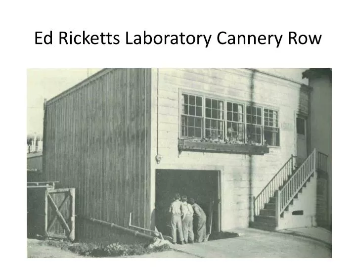 ed ricketts laboratory cannery row