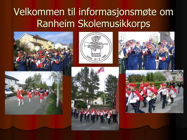 velkommen til informasjonsm te om ranheim skolemusikkorps