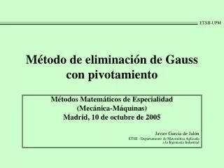 Método de eliminación de Gauss con pivotamiento
