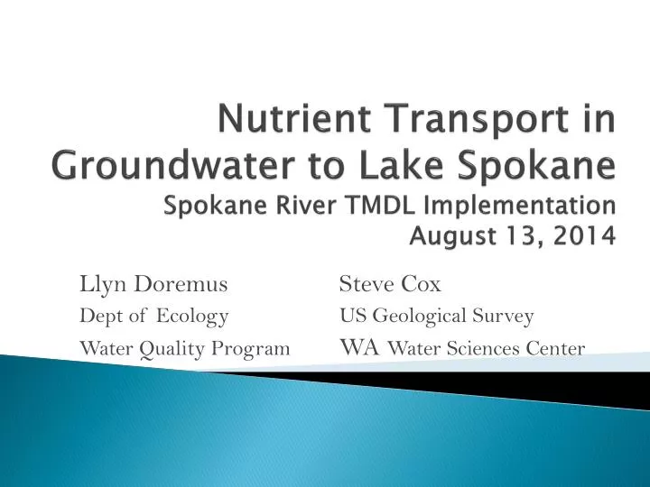 nutrient transport in groundwater to lake spokane spokane river tmdl implementation august 13 2014