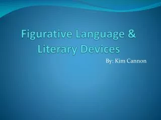 Figurative Language &amp; Literary Devices