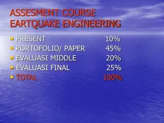 ASSESMENT COURSE EARTQUAKE ENGINEERING