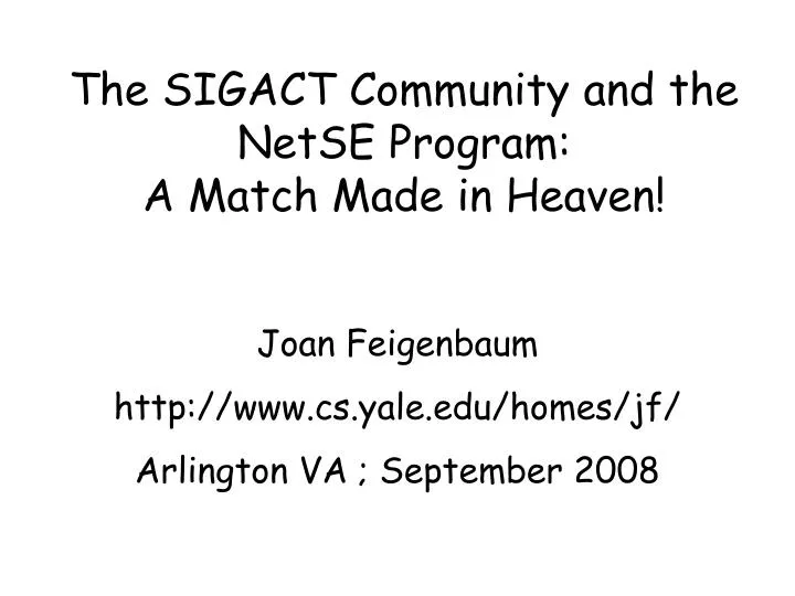 the sigact community and the netse program a match made in heaven
