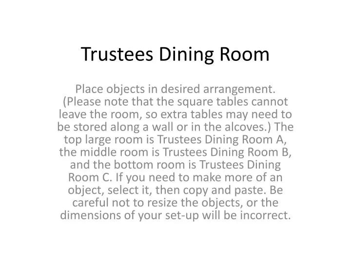 trustees dining room