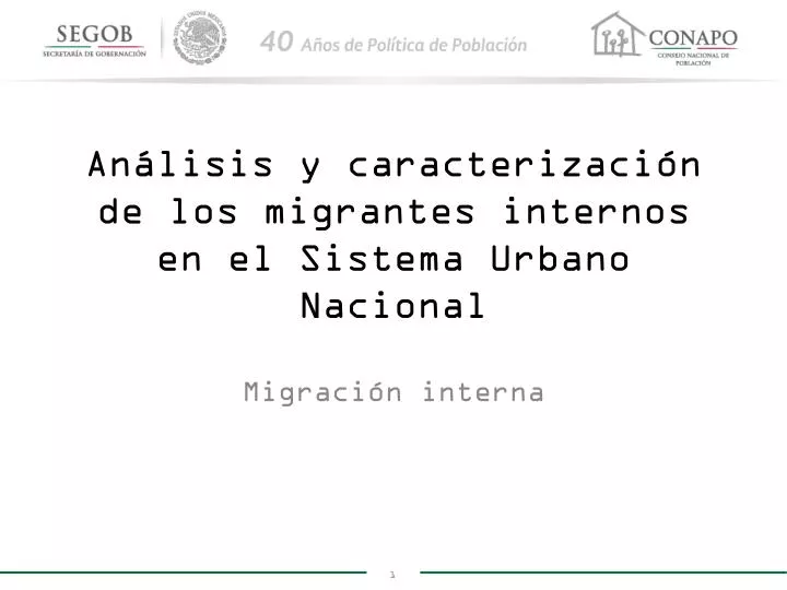 an lisis y caracterizaci n de los migrantes internos en el sistema urbano nacional