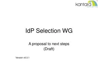 IdP Selection WG
