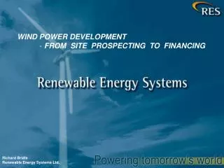 Richard Bridle Renewable Energy Systems Ltd.