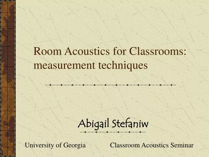 room acoustics for classrooms measurement techniques