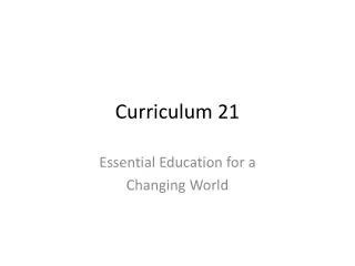 Curriculum 21