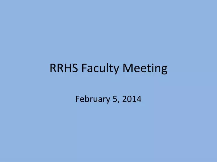 rrhs faculty meeting