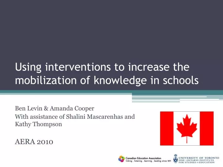 using interventions to increase the mobilization of knowledge in schools
