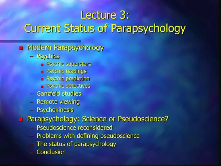 lecture 3 current status of parapsychology