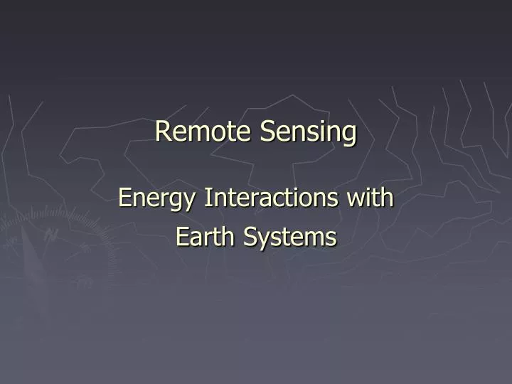 remote sensing energy interactions with earth systems