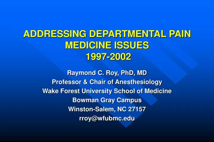 addressing departmental pain medicine issues 1997 2002