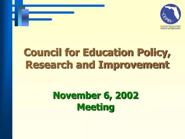 council for education policy research and improvement
