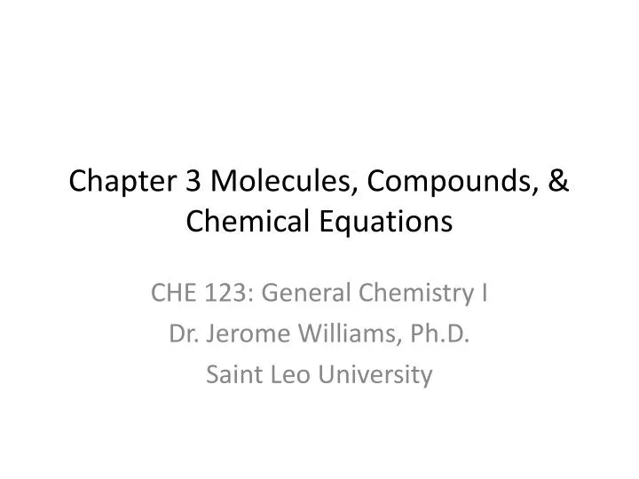 chapter 3 molecules compounds chemical equations