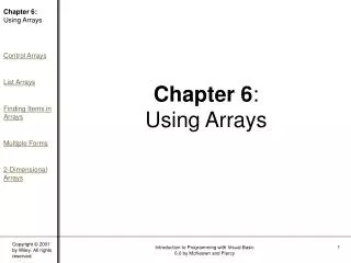 Chapter 6 : Using Arrays
