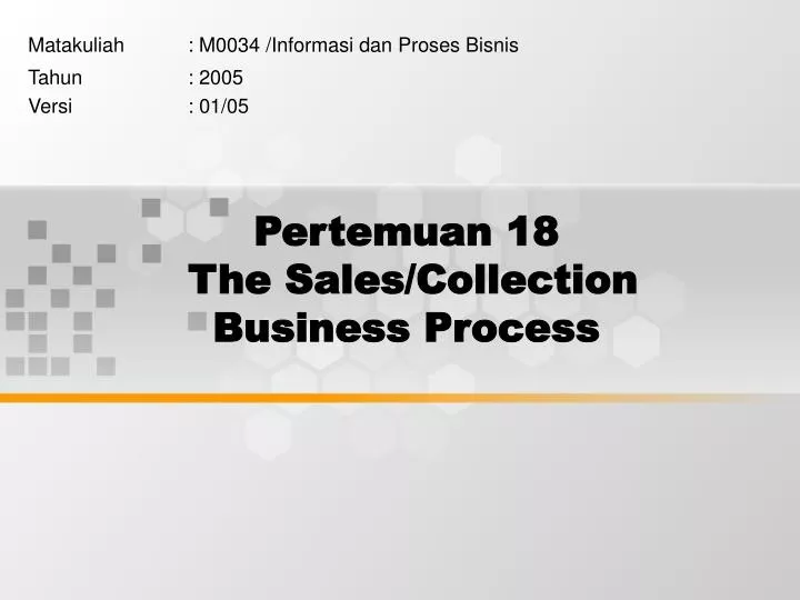 pertemuan 18 the sales collection business process