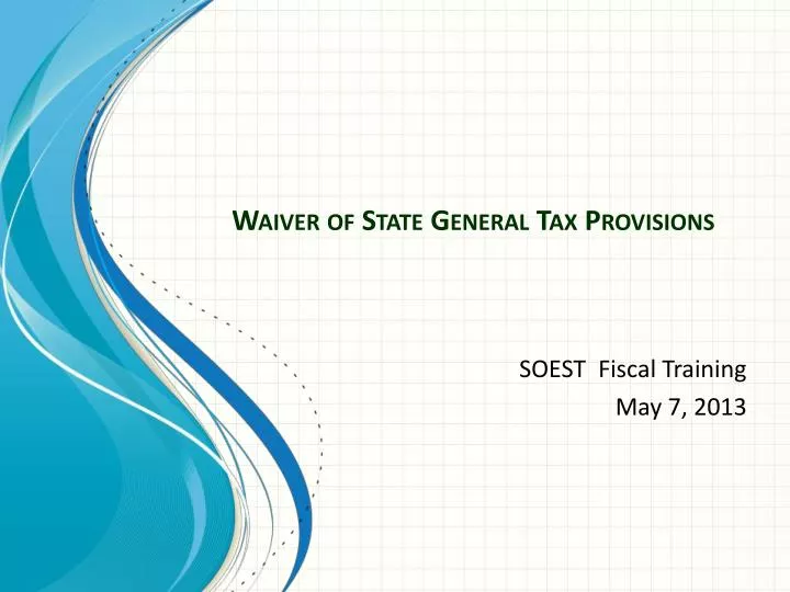 waiver of state general tax provisions