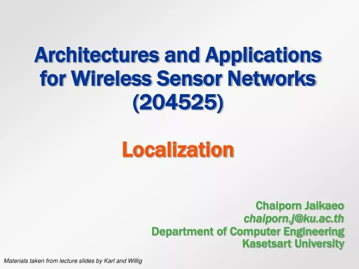 architectures and applications for wireless sensor networks 204525 localization