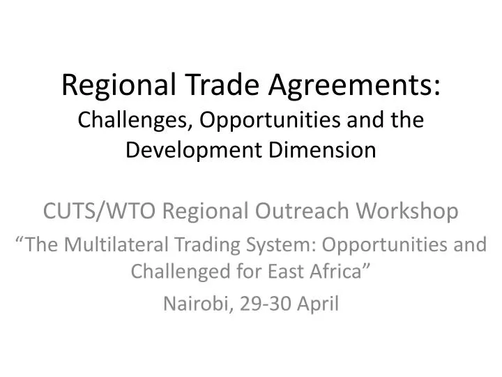 regional trade agreements challenges opportunities and the development dimension