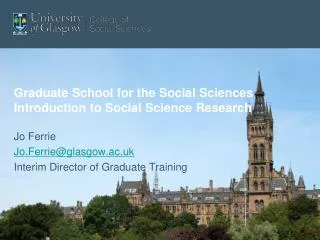 Graduate School for the Social Sciences Introduction to Social Science Research