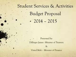 Student Services &amp; Activities Budget Proposal 2014 – 2015