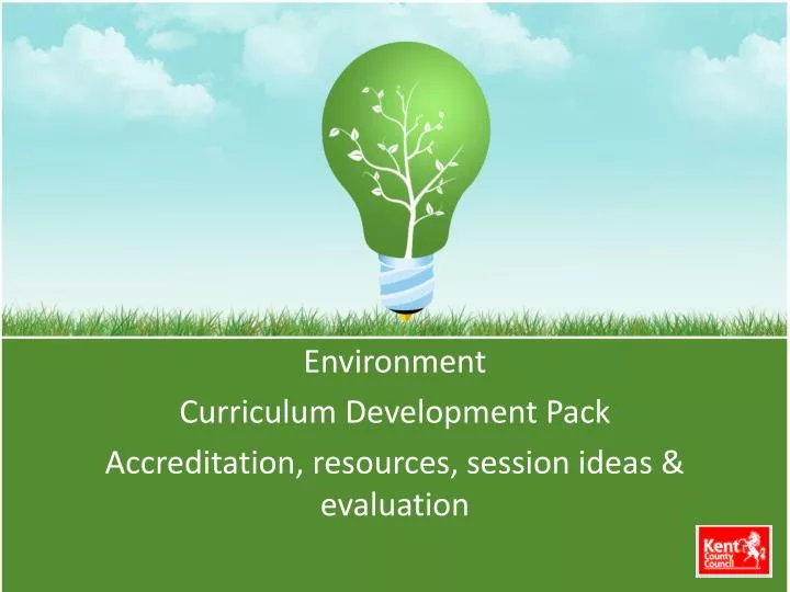 environment curriculum development pack accreditation resources session ideas evaluation