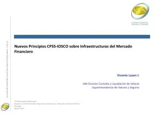 Nuevos Principios CPSS-IOSCO sobre Infraestructuras del Mercado Financiero