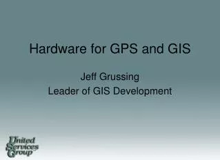 Hardware for GPS and GIS