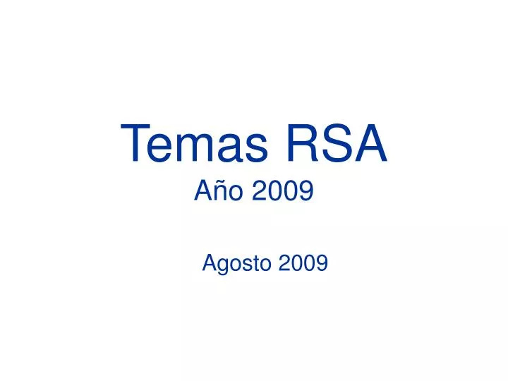 temas rsa a o 2009