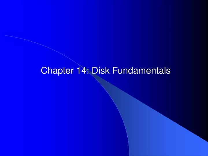 chapter 14 disk fundamentals