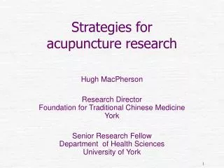 Strategies for acupuncture research