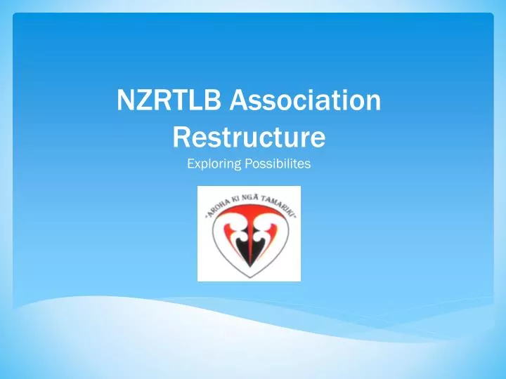 nzrtlb association restructure