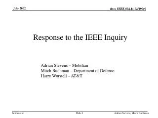 Response to the IEEE Inquiry